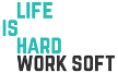 logo life is hard work soft - romania durabila
