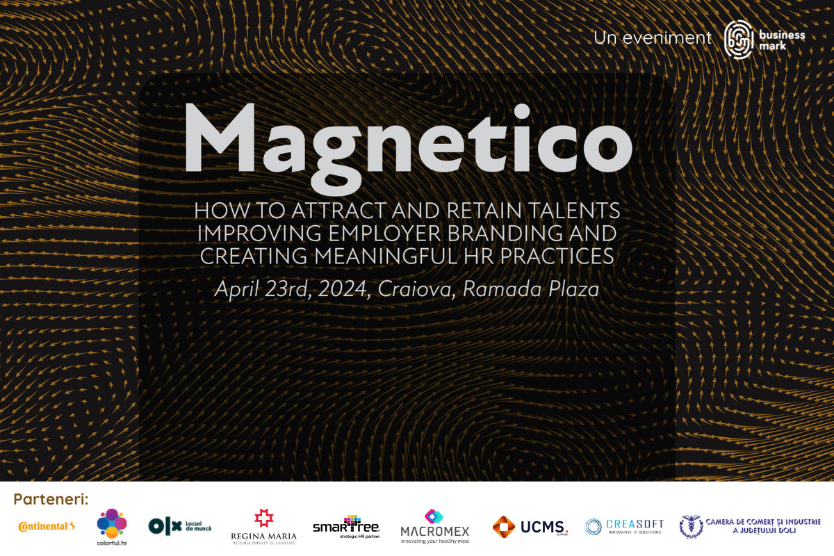 Talent Acquisition, Employer Branding și Employee Experience – subiectele cheie ale conferinței „Magnetico”, ce va avea loc pe 23 aprilie 2024 la Craiova