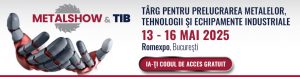 targ prelucrarea metalelor tehnologii si echipamente industriale romania durabila