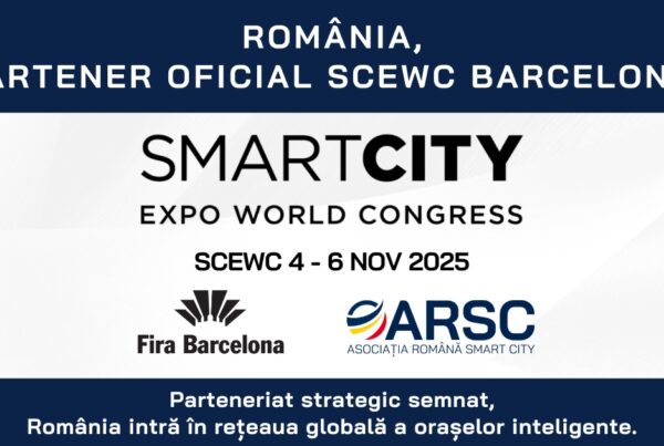 Asociația Română pentru Smart City, partener strategic al Fira Barcelona – SCEWC 2025–2027, cel mai mare eveniment global Smart City romania durabila
