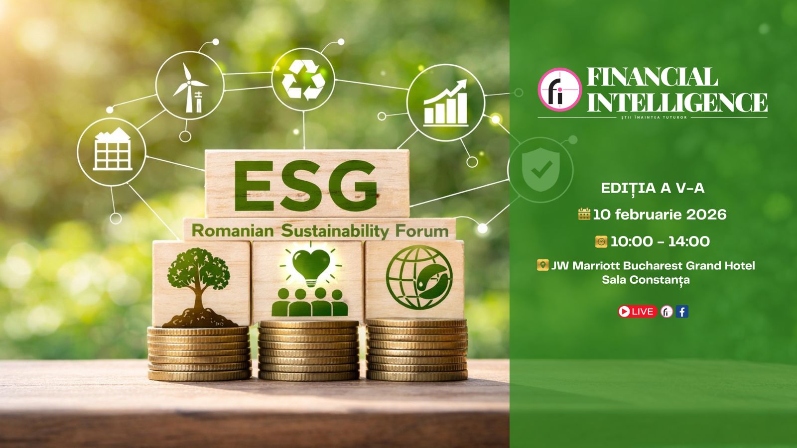 Financial Intelligence organizează, mâine, a cincea ediție a evenimentului ”ROMANIAN SUSTAINABILITY FORUM”
