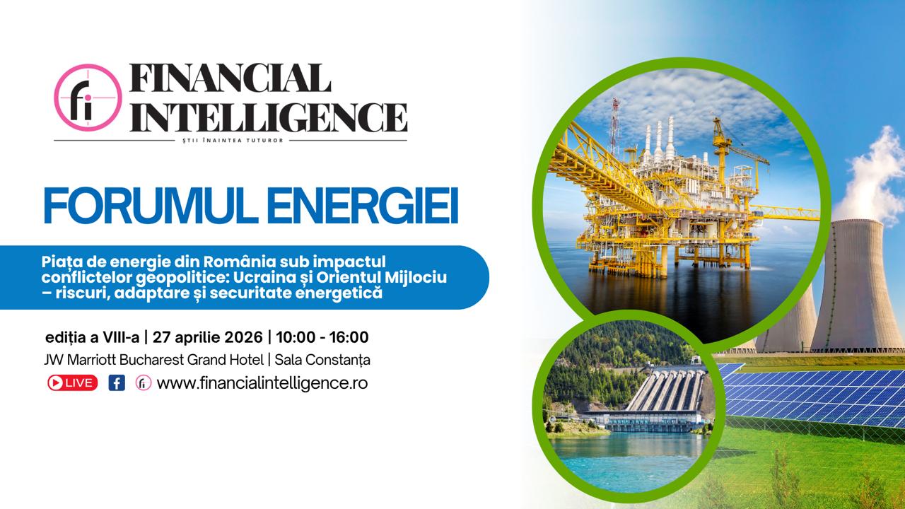 Financial Intelligence organizează cea de-a opta ediție a evenimentului Forumul Energiei