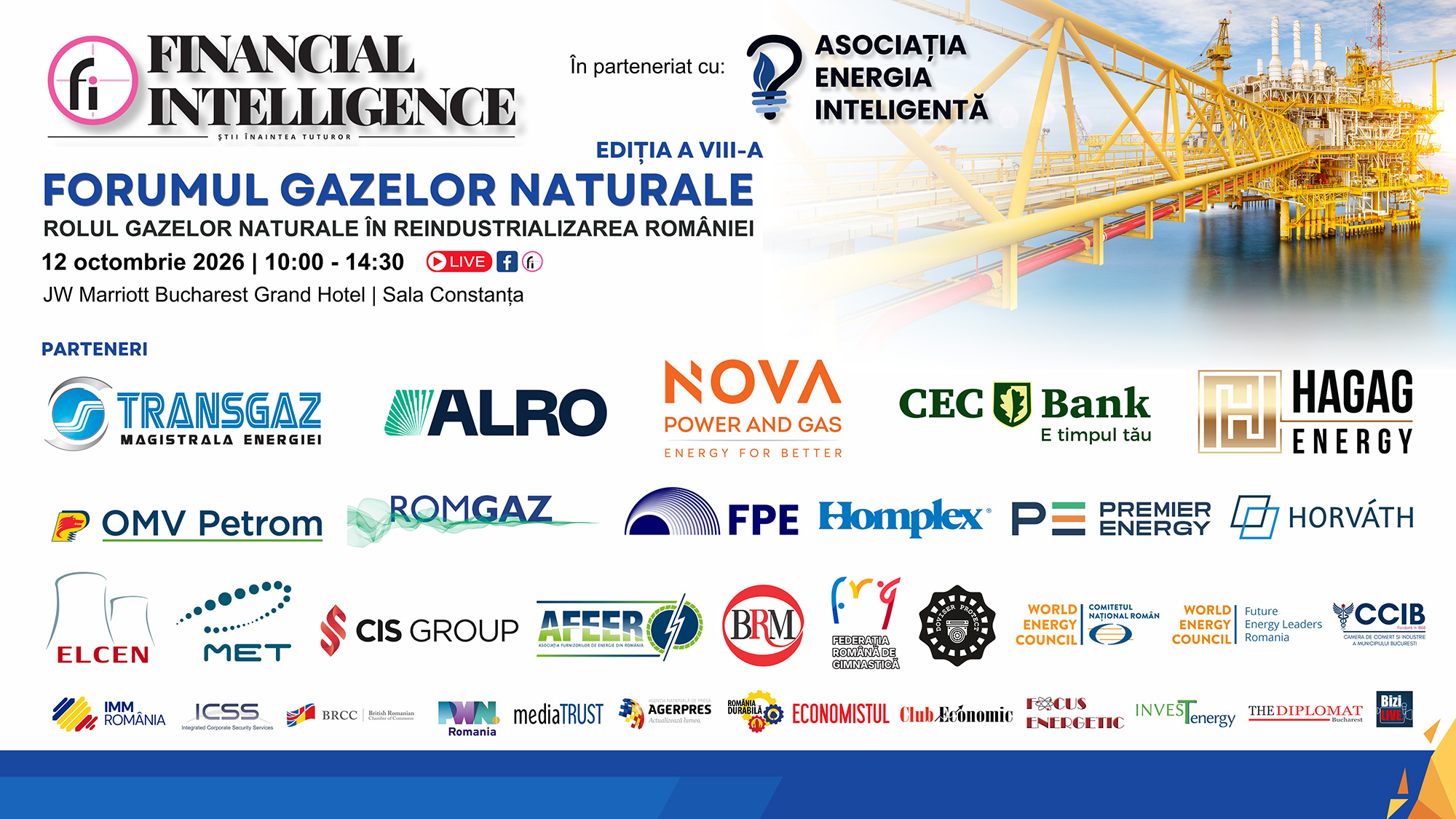 <strong>Financial Intelligence și Asociația Energia Inteligentă organizează, pe 12 octombrie, FORUMUL GAZELOR NATURALE: „Rolul gazelor naturale în reindustrializarea României”</strong>